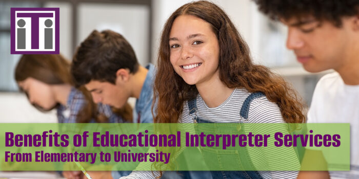 Benefits of Educational Interpreter Services