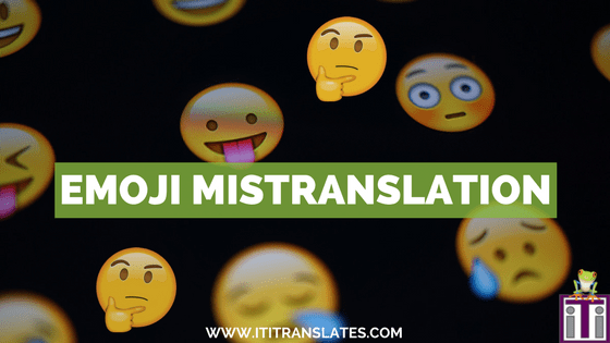Emoji mistranslation featured photo. Black background with various emoji faces floating and text overlay of article title