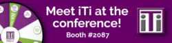Meet iTi at the Conference - Booth #2087
