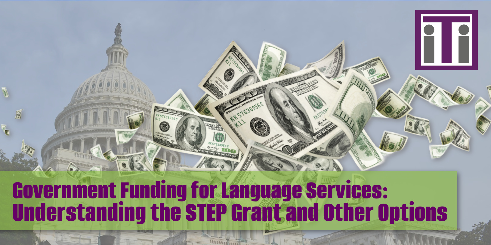 STEP Grant for Language Services | Interpreters &amp; Translators, Inc