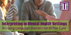 Interpreting in Mental Health Settings